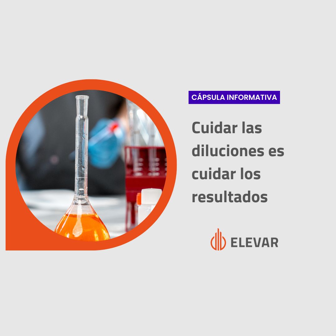 Buenas prácticas para preparar diluciones en el laboratorio